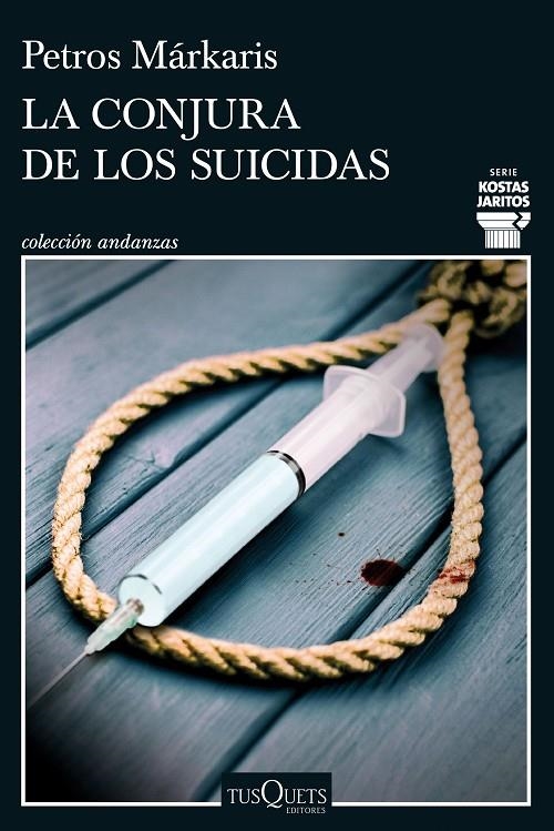 La conjura de los suicidas. Serie Kostas Jaritos | 9788411072748 | Márkaris, Petros | Librería online de Figueres / Empordà