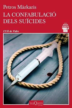 La confabulació dels suïcides | 9788411072793 | Márkaris, Petros | Llibreria online de Figueres i Empordà
