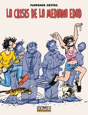 LA CRISIS DE LA MEDIANA EDAD | 9788419740236 | Cestac, Florence | Librería online de Figueres / Empordà