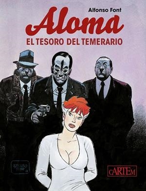 Aloma. El tesoro del temerario | 9788412594539 | Font, Alfonso | Librería online de Figueres / Empordà