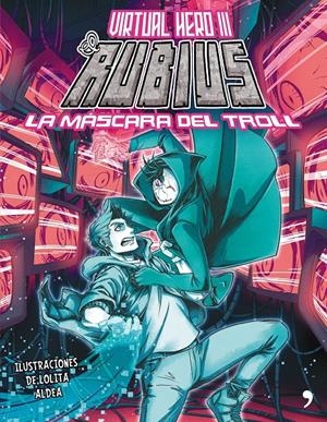 La máscara del troll (ELRUBIUS COMIC #03) | 9788499985886 | elrubius | Librería online de Figueres / Empordà