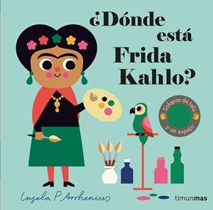 ¿Dónde está Frida Kahlo? | 9788408262527 | Arrhenius, Ingela P. | Librería online de Figueres / Empordà