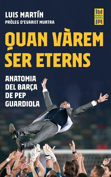 Quan vàrem ser eterns | 9788419430083 | Martín Gómez, Luis | Librería online de Figueres / Empordà