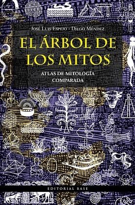 El árbol de los mitos | 9788418715143 | Espejo Pérez, José Luis/Méndez Dávila, Diego | Llibreria online de Figueres i Empordà