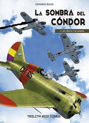 LA SOMBRA DEL CONDOR #02 | 9788412511253 | Balsa, Gerardo/Zytka, Philippe | Librería online de Figueres / Empordà