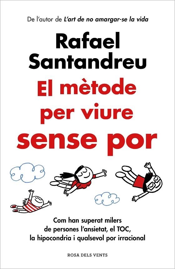 El mètode per viure sense por | 9788419259622 | Santandreu, Rafael | Llibreria online de Figueres i Empordà