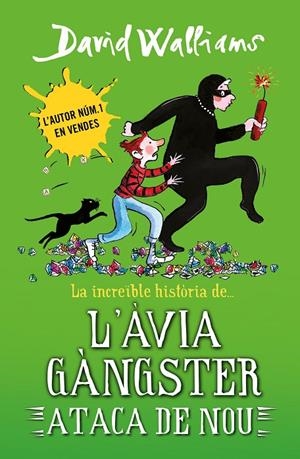 La increïble història de... l'àvia gàngster ataca de nou (Col·lecció David Walliams) | 9788419169648 | Walliams, David | Librería online de Figueres / Empordà