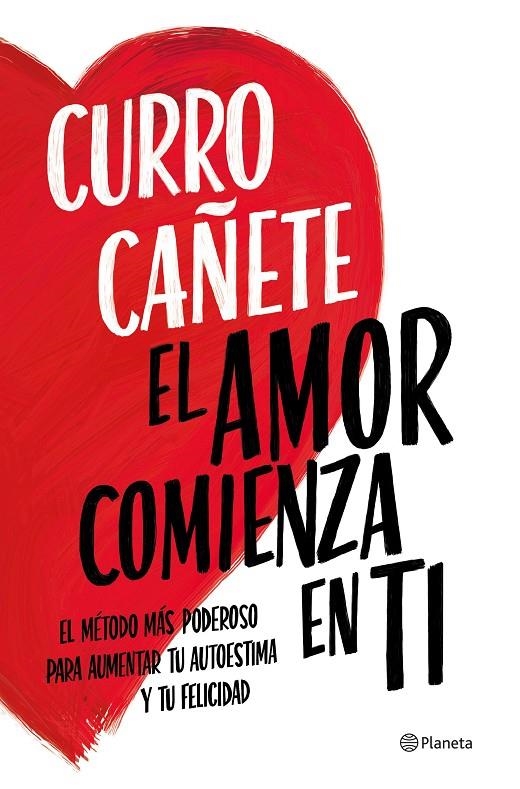 El amor comienza en ti | 9788408270430 | Cañete, Curro | Llibreria online de Figueres i Empordà