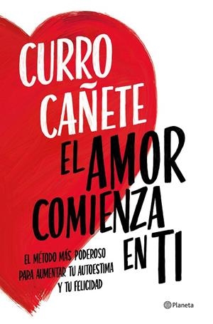 El amor comienza en ti | 9788408270430 | Cañete, Curro | Llibreria online de Figueres i Empordà