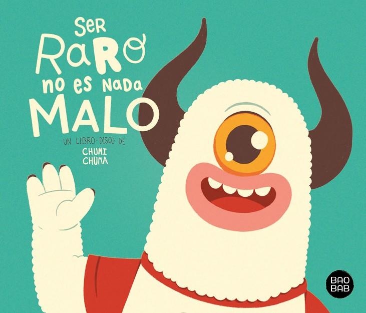 Ser raro no es nada malo | 9788408228363 | Chumi Chuma | Llibreria online de Figueres i Empordà