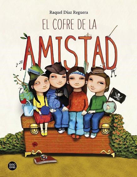 El cofre de la amistad | 9788408233046 | Díaz Reguera, Raquel | Llibreria online de Figueres i Empordà