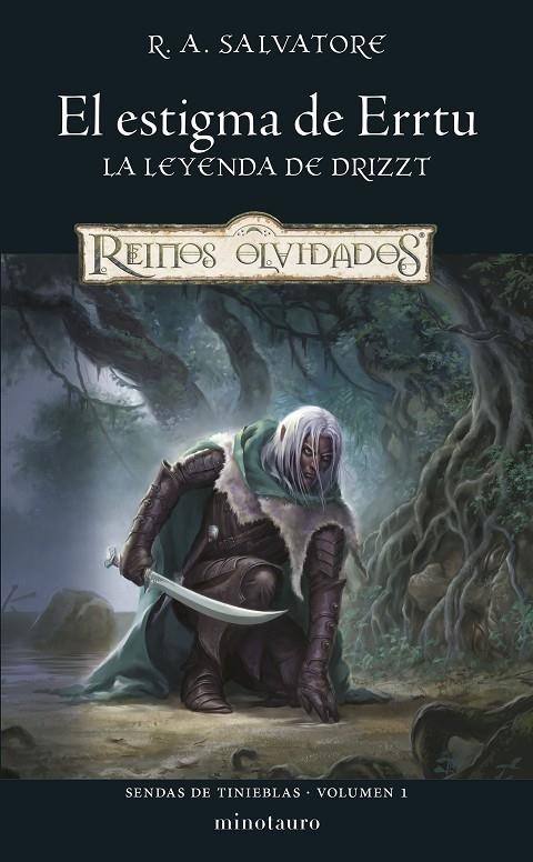 Sendas de tinieblas #01/03. El estigma de Errtu (La leyenda de Drizzt-D&D Reinos olvidados) | 9788445011218 | Salvatore, R. A. | Llibreria online de Figueres i Empordà