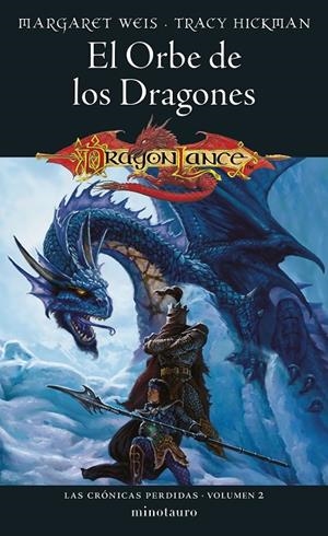 Crónicas perdidas #02/03. El Orbe de los dragones (D&D-DragonLance) | 9788445011447 | Weis, Margaret/Hickman, Tracy | Llibreria online de Figueres i Empordà
