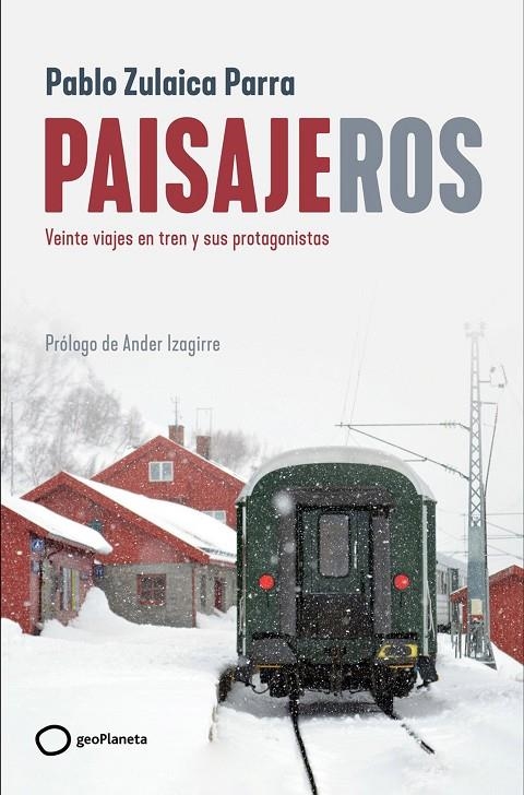 Paisajeros | 9788408269403 | Zulaica, Pablo | Llibreria online de Figueres i Empordà