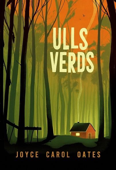 Ulls verds | 9788412620191 | Oates, Joyce Carol | Llibreria online de Figueres i Empordà