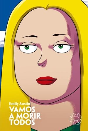 Vamos a morir todos | 9788419172969 | Austin, Emily | Llibreria online de Figueres i Empordà