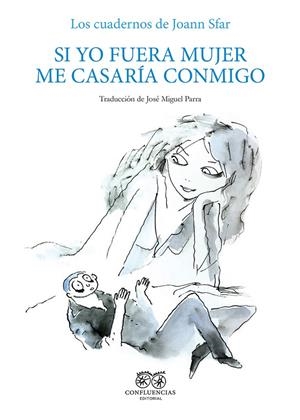 SI YO FUERA MUJER ME CASARIA CONMIGO 2ªED | 9788412583694 | Sfar, Joann | Librería online de Figueres / Empordà