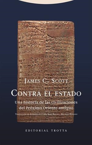 Contra el estado | 9788413640839 | Scott, James C. | Librería online de Figueres / Empordà
