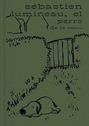 El perro de la vecina | 9788416167722 | Sébastien, Lumineau | Librería online de Figueres / Empordà