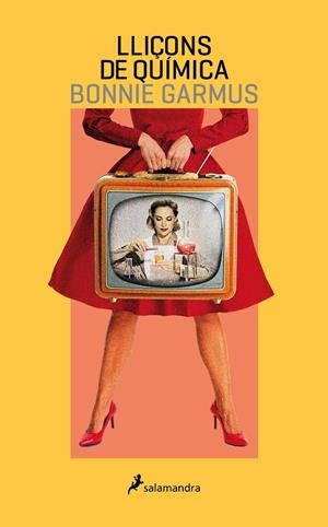 Lliçons de química | 9788418681424 | Garmus, Bonnie | Llibreria online de Figueres i Empordà