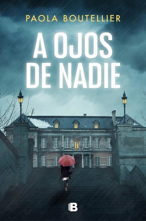 A ojos de nadie (Trilogía A ojos de nadie #01) | 9788466670241 | Boutellier, Paola | Llibreria online de Figueres i Empordà