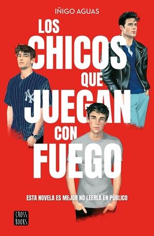 Los chicos que juegan con fuego | 9788408269199 | Aguas, Iñigo | Librería online de Figueres / Empordà