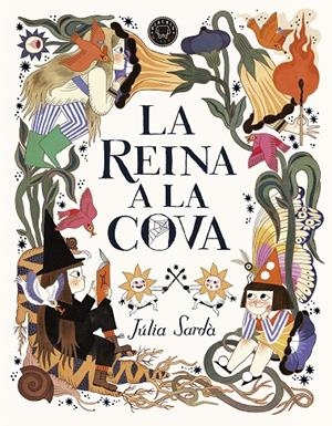 La reina a la cova | 9788419172389 | Sardà, Júlia | Llibreria online de Figueres i Empordà