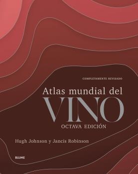 Atlas mundial del vino | 9788418075933 | Johnson, Hugh | Librería online de Figueres / Empordà