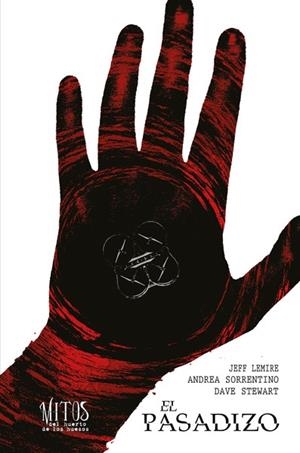 El pasadizo #01 de la serie Mitos del huerto de los huesos | 9788419670007 | Lemire, Jeff/Sorrentino, Andrea | Librería online de Figueres / Empordà