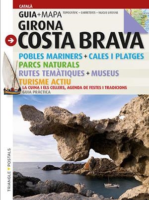 Costa Brava, guia + mapa | 9788484784890 | Roig Casamitjana, Sebastià/Puig Castellano, Jordi | Librería online de Figueres / Empordà