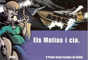 Els Matias i cia | 9788495946041 | Bermúdez Bernabeu, Francesc/y otros | Llibreria online de Figueres i Empordà