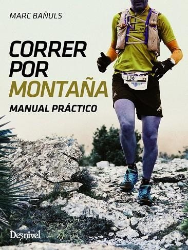 Correr por montaña | 9788498293753 | Bañuls Ortolá, Marc | Llibreria online de Figueres i Empordà
