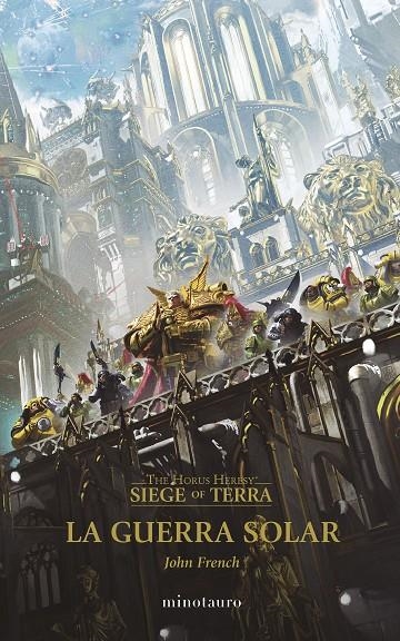 The Horus Heresy: Siege of Terra #01. La Guerra Solar | 9788445015087 | French, John | Llibreria online de Figueres i Empordà