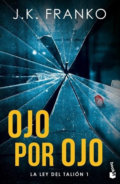 Ojo por ojo (La Ley del Talión #01) | 9788408270829 | Franko, J. K. | Librería online de Figueres / Empordà