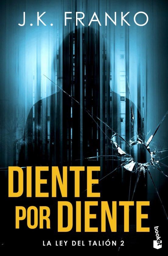 Diente por diente (La Ley del Talión #02) | 9788408270836 | Franko, J. K. | Librería online de Figueres / Empordà