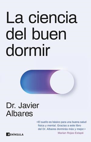 La ciencia del buen dormir | 9788411001557 | Dr. Javier Albares | Librería online de Figueres / Empordà