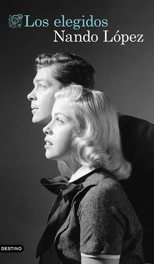 Los elegidos | 9788423363094 | López, Nando | Llibreria online de Figueres i Empordà