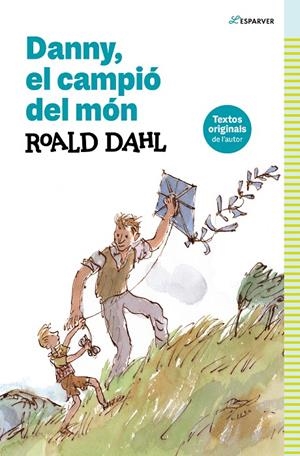 Danny, el campió del món | 9788419366368 | Dahl, Roald | Llibreria online de Figueres i Empordà