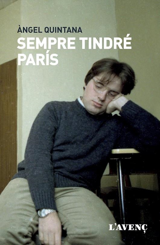 Sempre tindré París | 9788418680274 | Quintana, Àngel | Librería online de Figueres / Empordà
