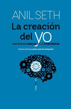 La creación del yo | 9788419261311 | Seth, Anil | Librería online de Figueres / Empordà