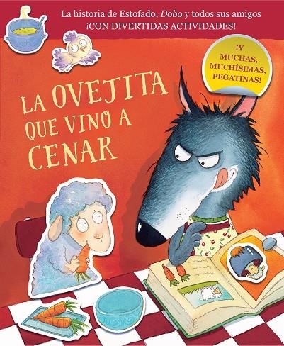 La ovejita que vino a cenar (La ovejita que vino a cenar. Cuaderno de actividade | 9788448864415 | Smallman, Steve/Dreidemy, Joëlle | Llibreria online de Figueres i Empordà