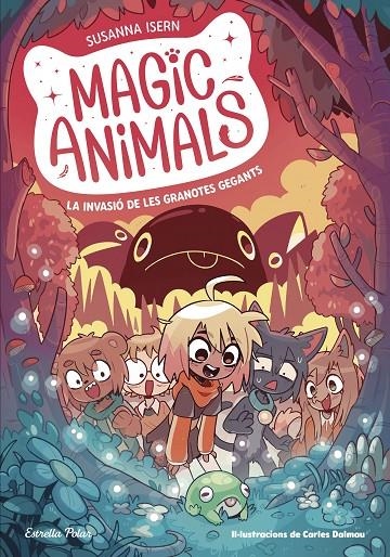 Magic animals #02. La invasió de les granotes gegants | 9788413895345 | Isern, Susanna/Dalmau, Carles | Llibreria online de Figueres i Empordà