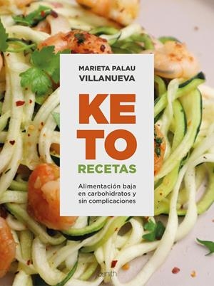 Keto recetas | 9788408270775 | Palau Villanueva, Marieta | Librería online de Figueres / Empordà