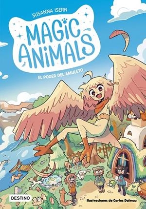 Magic Animals #01. El poder del amuleto | 9788408271833 | Isern, Susanna/Dalmau, Carles | Llibreria online de Figueres i Empordà
