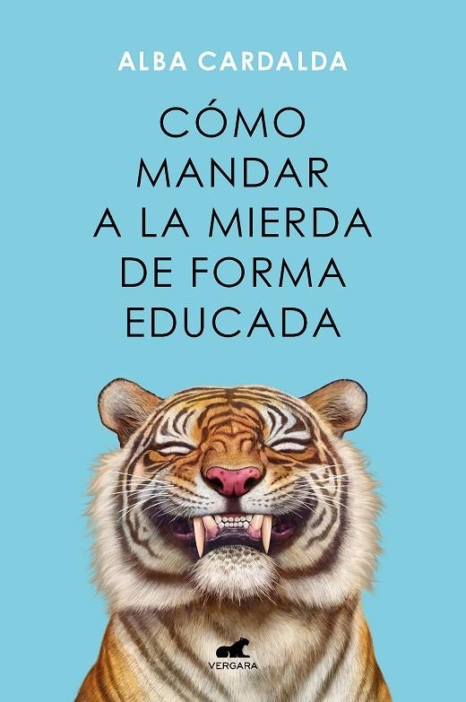 Cómo mandar a la mierda de forma educada | 9788419248541 | Cardalda, Alba | Librería online de Figueres / Empordà