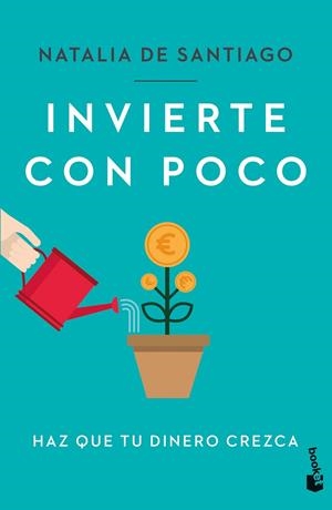 Invierte con poco | 9788408272199 | Santiago, Natalia de | Librería online de Figueres / Empordà