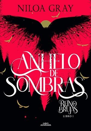 Anhelo de sombras (Reino de brujas #01) | 9788419366986 | Gray, Niloa | Llibreria online de Figueres i Empordà