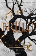 Brillo (La prisionera de oro #03) | 9788419283832 | Kennedy, Raven | Llibreria online de Figueres i Empordà