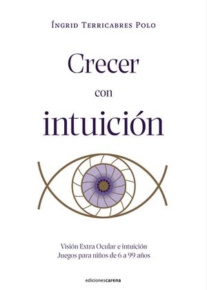Crecer con intuición | 9788419136923 | Terricabres Polo, Íngrid | Llibreria online de Figueres i Empordà