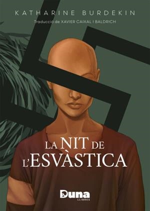 LA NIT DE L'ESVÀSTICA | 9788412683219 | Burdekin, Katherine | Llibreria online de Figueres i Empordà